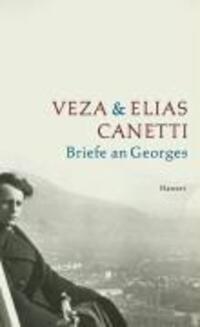 Cover: 9783446207608 | Briefe an Georges | Veza/Canetti, Elias Canetti | Buch | 424 S. | 2006