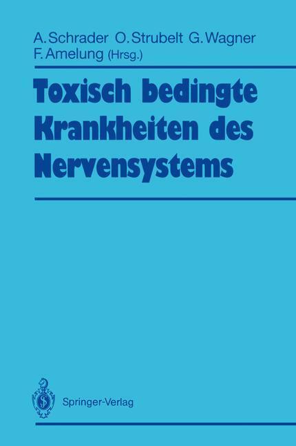 Cover: 9783540544999 | Toxisch bedingte Krankheiten des Nervensystems | Strubelt (u. a.) | xv