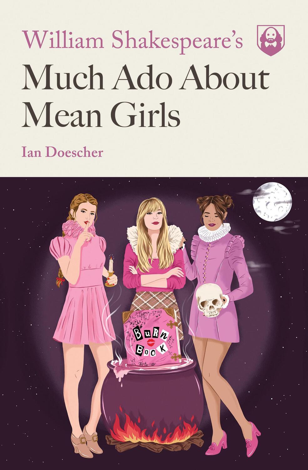 Cover: 9781683691174 | William Shakespeare's Much Ado About Mean Girls | Ian Doescher | Buch