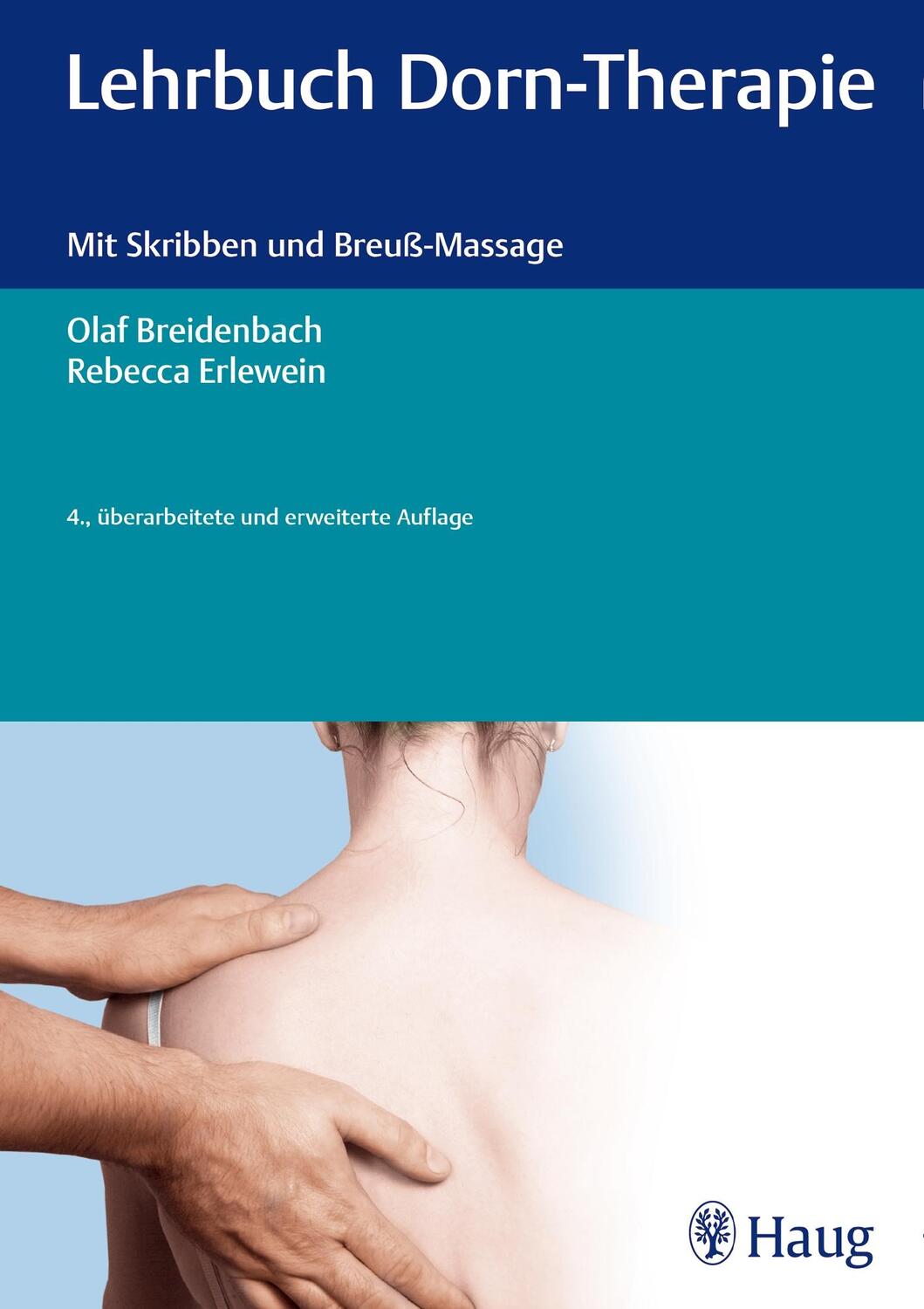 Cover: 9783830477136 | Lehrbuch Dorn-Therapie | Mit Skribben und Breuß-Massage | Buch | 2015