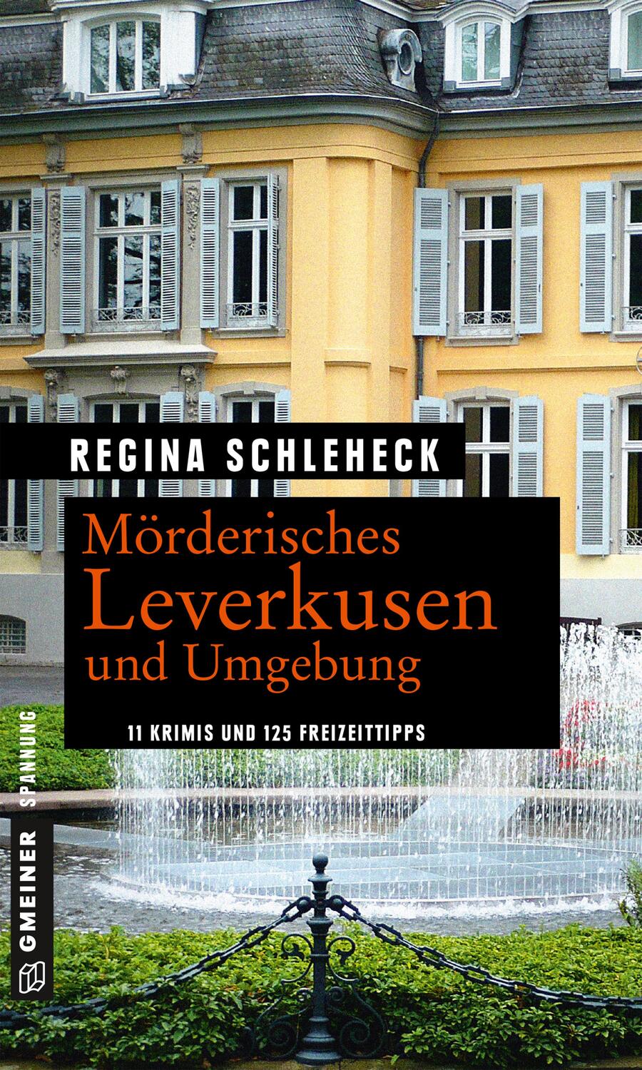 Cover: 9783839223253 | Mörderisches Leverkusen und Umgebung | 11 Krimis und 125 Freizeittipps