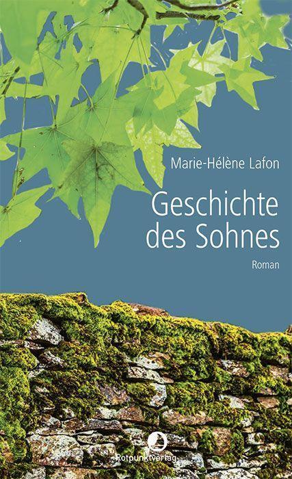Cover: 9783858699404 | Geschichte des Sohnes | Roman | Marie-Hélène Lafon | Buch | Deutsch