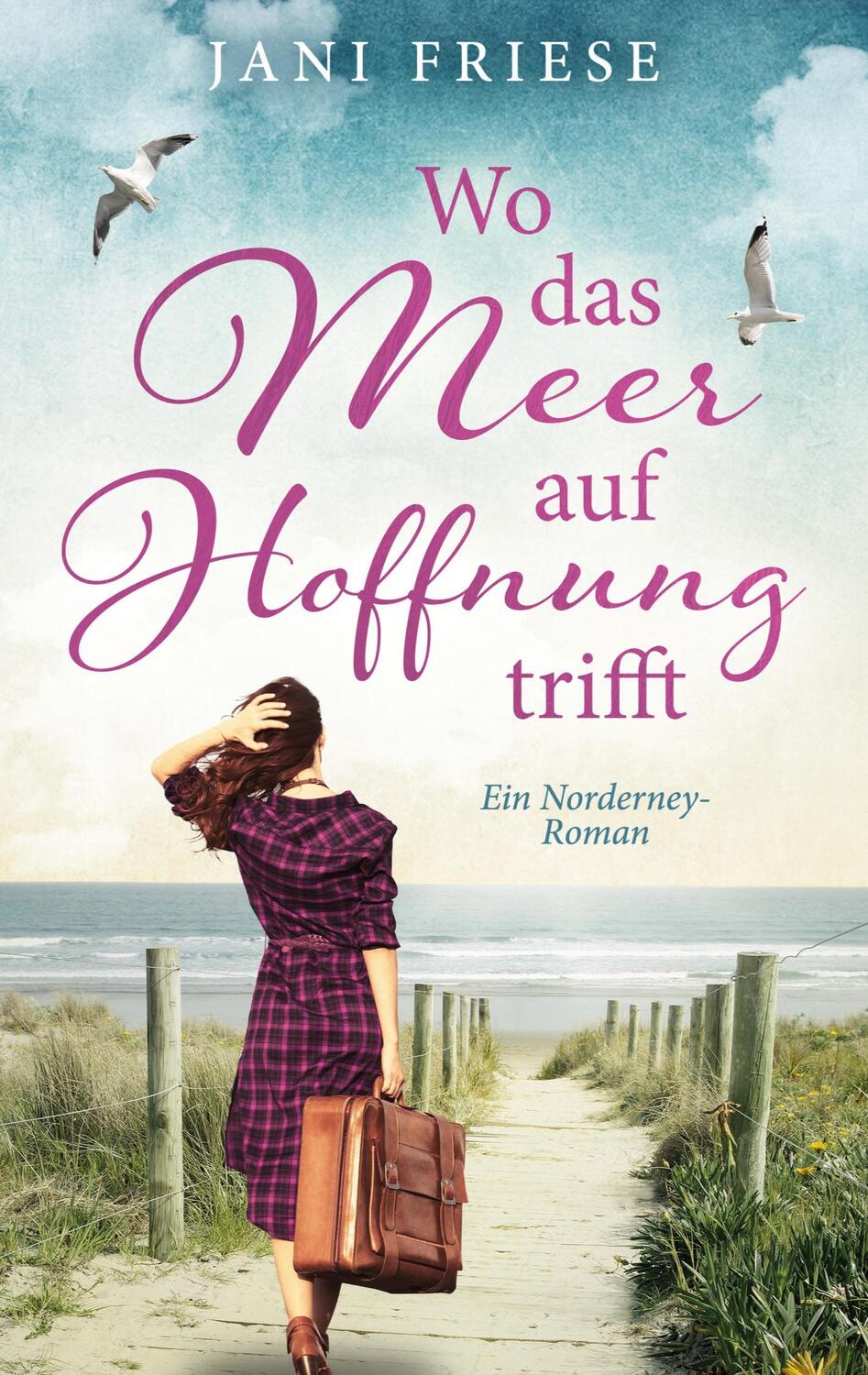 Cover: 9783758388026 | Wo das Meer auf Hoffnung trifft | Ein Norderney Roman | Jani Friese