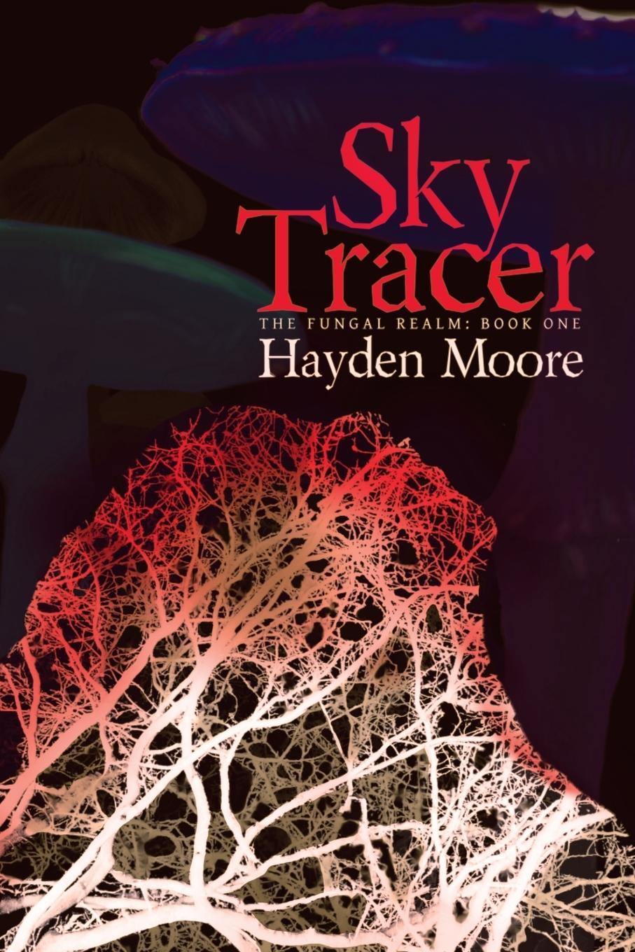 Cover: 9781988034256 | Sky Tracer | Hayden Moore | Taschenbuch | Paperback | Englisch | 2023