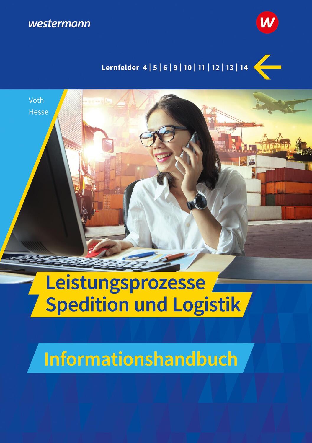 Cover: 9783427314646 | Spedition und Logistik. Leistungsprozesse Informationshandbuch | Buch