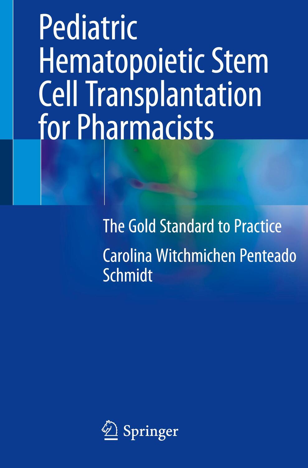 Cover: 9783030434908 | Pediatric Hematopoietic Stem Cell Transplantation for Pharmacists