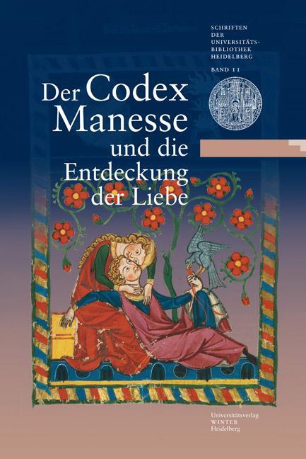 Cover: 9783825358266 | Der Codex Manesse und die Entdeckung der Liebe | Effinger (u. a.)