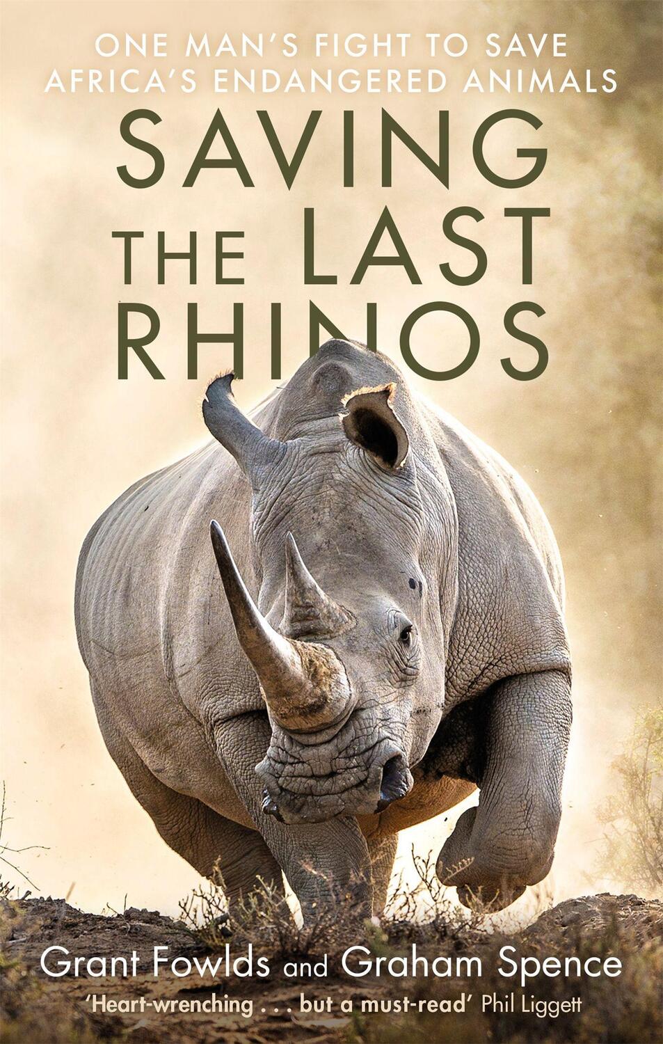 Cover: 9781472142528 | Saving the Last Rhinos | The Life of a Frontline Conservationist