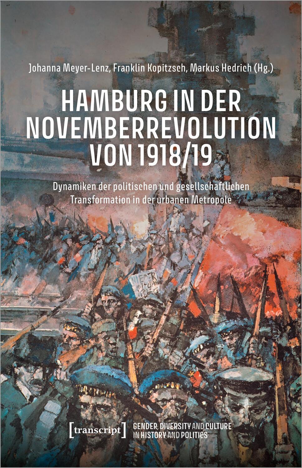 Cover: 9783837656046 | Hamburg in der Novemberrevolution von 1918/19 | Meyer-Lenz (u. a.)