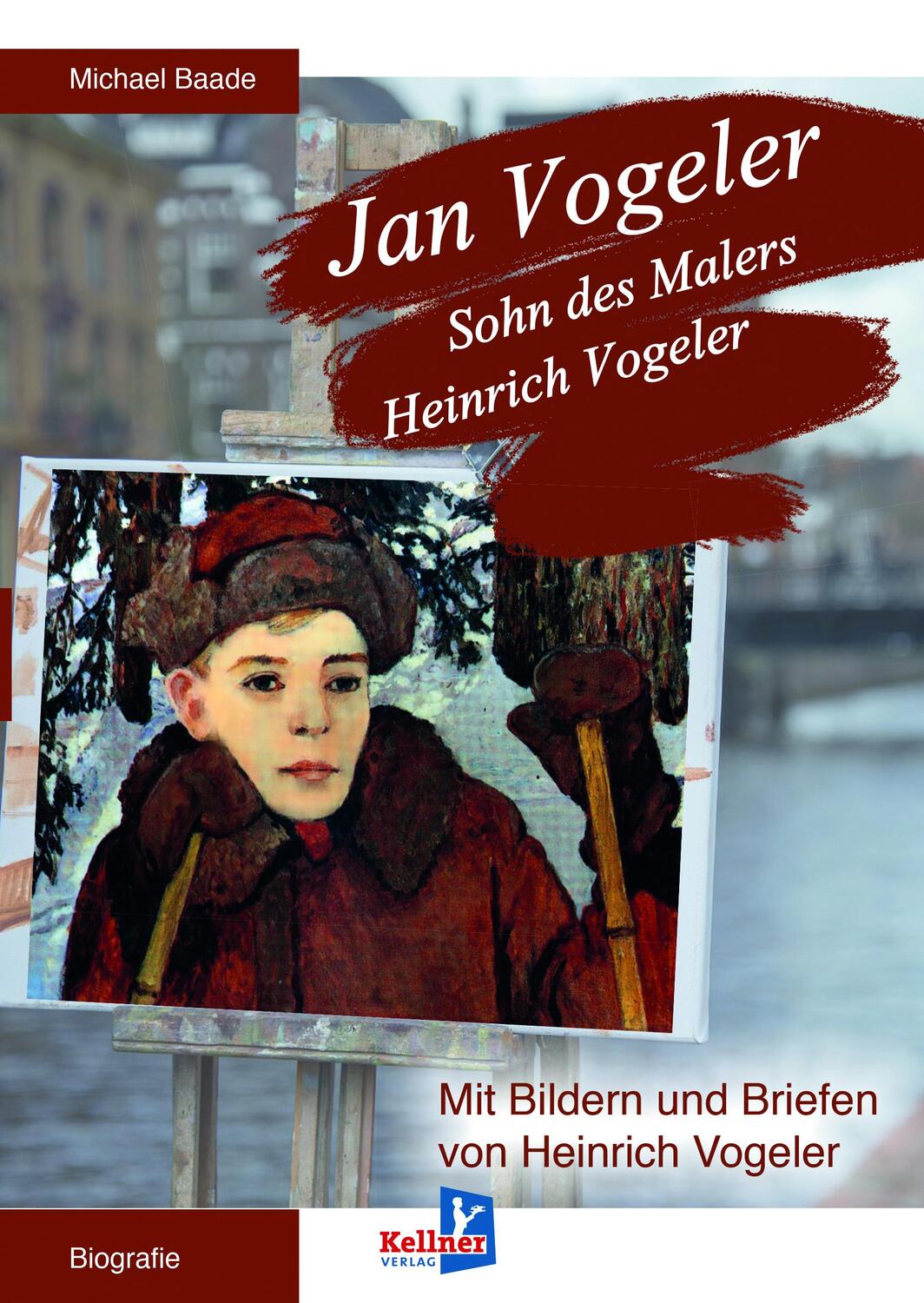 Cover: 9783956512438 | Jan Vogeler | Sohn des Malers Heinrich Vogeler | Michael Baade | Buch