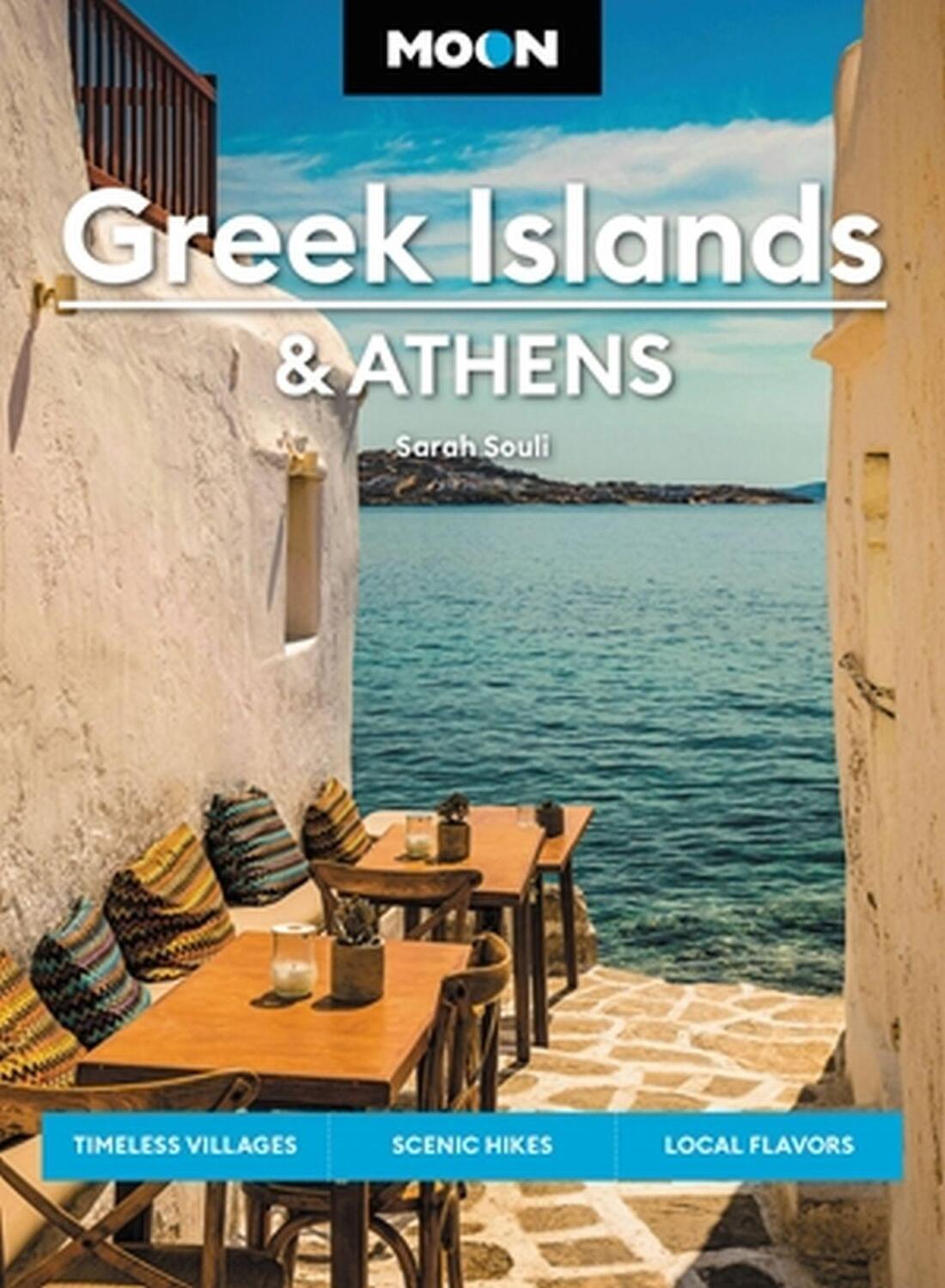 Cover: 9781640497030 | Moon Greek Islands &amp; Athens | Sarah Souli | Taschenbuch | Englisch