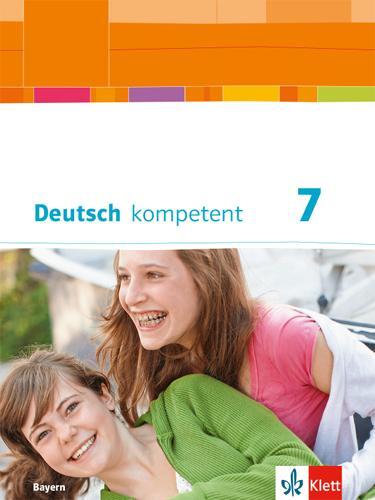 Cover: 9783123160431 | Deutsch kompetent 7. Ausgabe Bayern. Schülerbuch mit Onlineangebot...