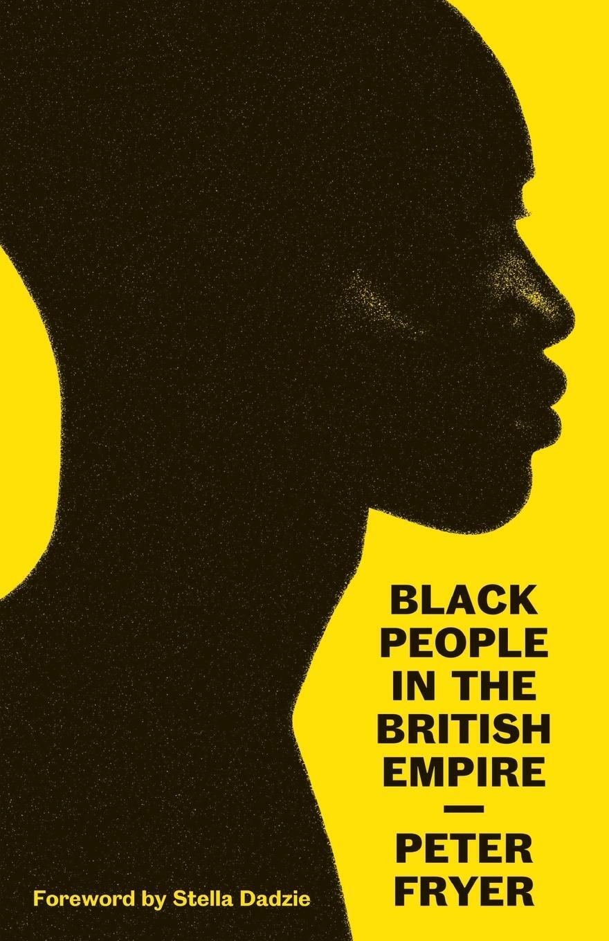 Cover: 9780745343693 | Black People in the British Empire | Peter Fryer | Taschenbuch | 2021