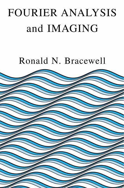 Cover: 9781461347385 | Fourier Analysis and Imaging | Ronald Bracewell | Taschenbuch | XIV