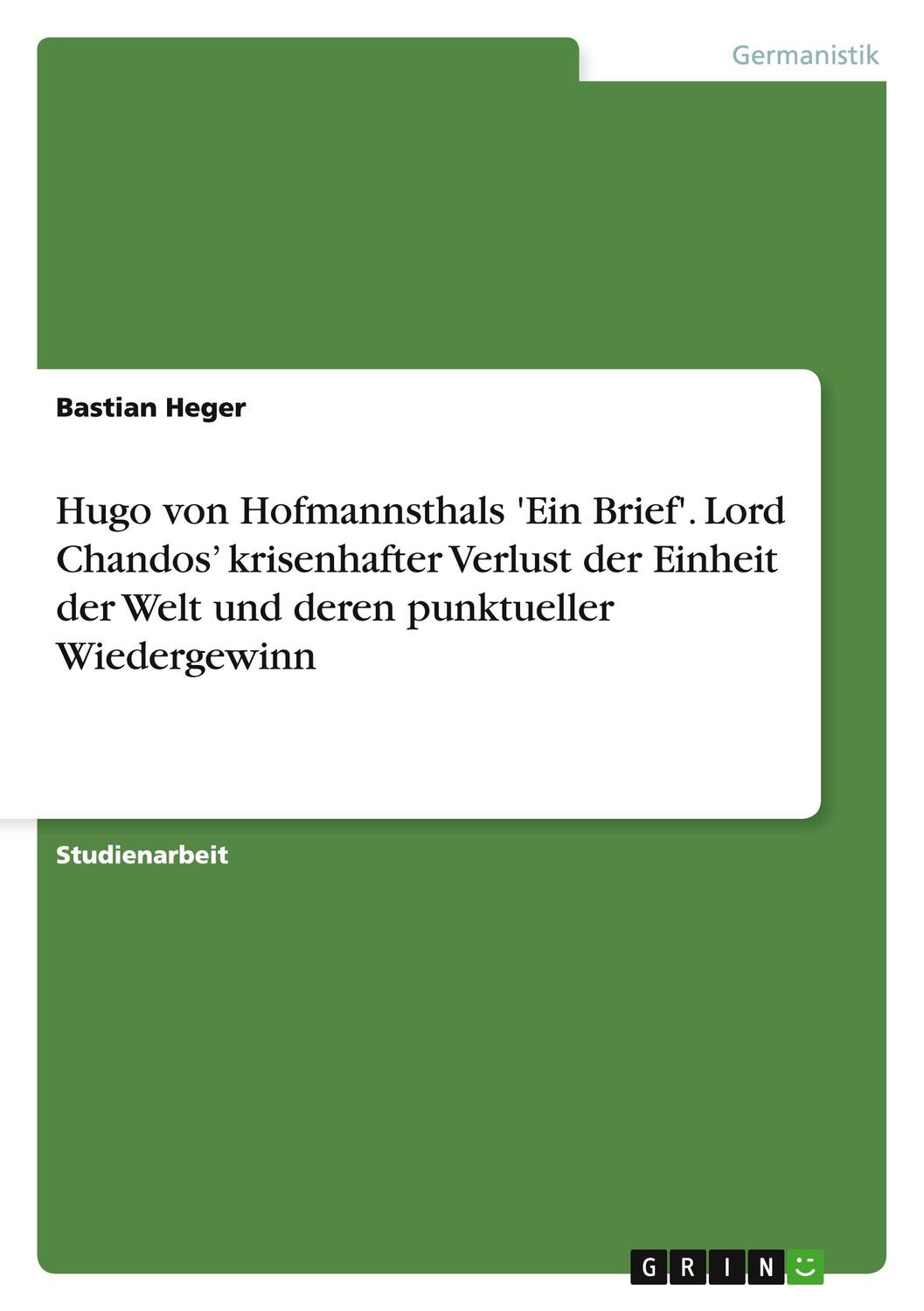 Cover: 9783640685509 | Hugo von Hofmannsthals 'Ein Brief'. Lord Chandos¿ krisenhafter...