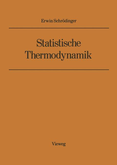 Cover: 9783528084103 | Statistische Thermodynamik | Erwin Schrödinger | Taschenbuch | 106 S.