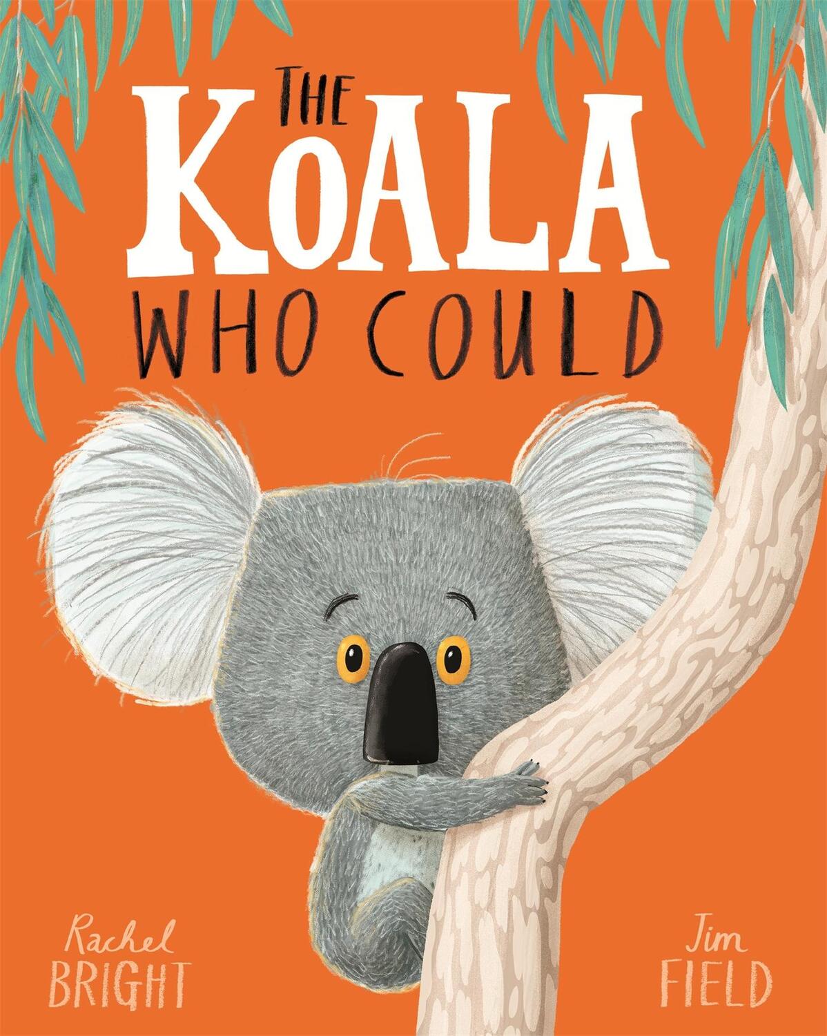 Cover: 9781408331644 | The Koala Who Could | Rachel Bright | Taschenbuch | 32 S. | Englisch