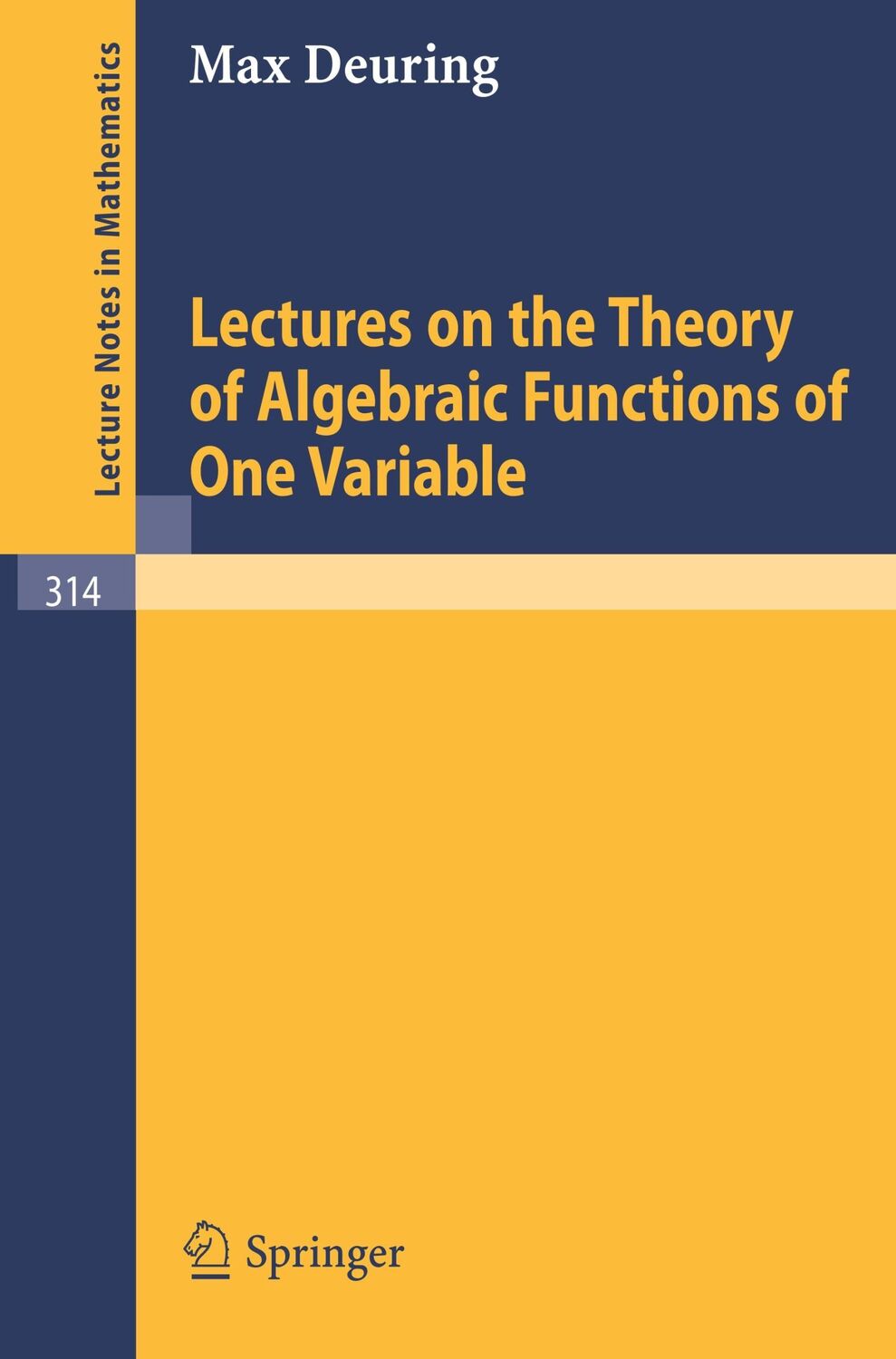 Cover: 9783540061526 | Lectures on the Theory of Algebraic Functions of One Variable | Buch