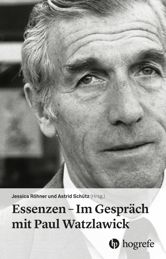 Cover: 9783456861180 | Essenzen | Im Gespräch mit Paul Watzlawick | Astrid Schütz (u. a.)