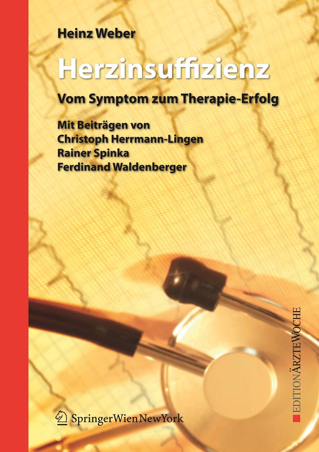 Cover: 9783211720202 | Herzinsuffizienz | vom Symptom zum Therapie-Erfolg | Heinz Weber