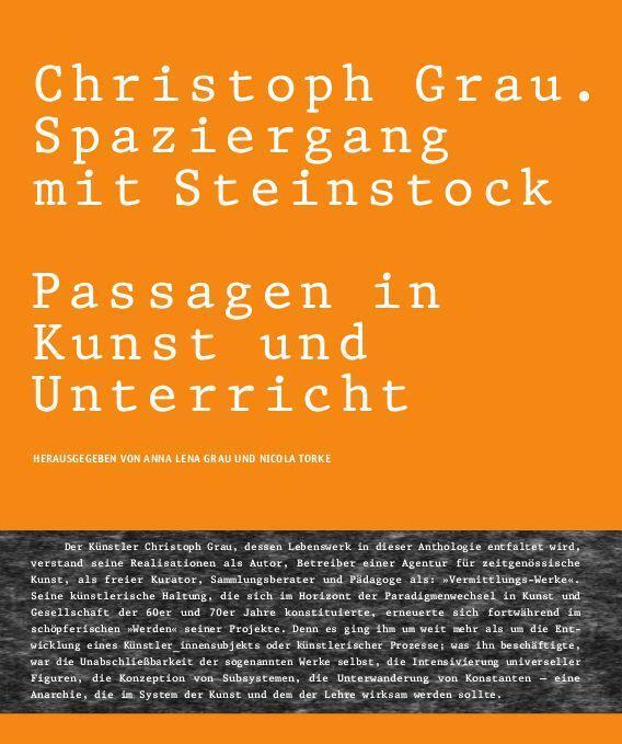 Cover: 9783864852824 | Christoph Grau. Spaziergang mit Steinstock. Passagen in Kunst und...