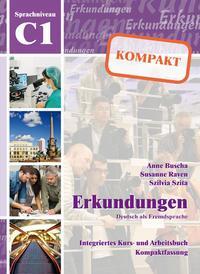 Cover: 9783941323278 | Erkundungen Deutsch als Fremdsprache KOMPAKT C1 | Anne Buscha (u. a.)