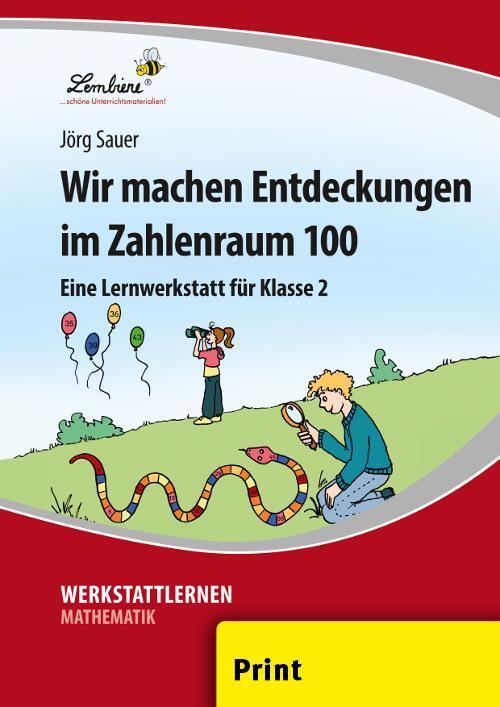 Cover: 9783746805931 | Wir machen Entdeckungen im Zahlenraum 100 (PR) | Jörg Sauer | Stück