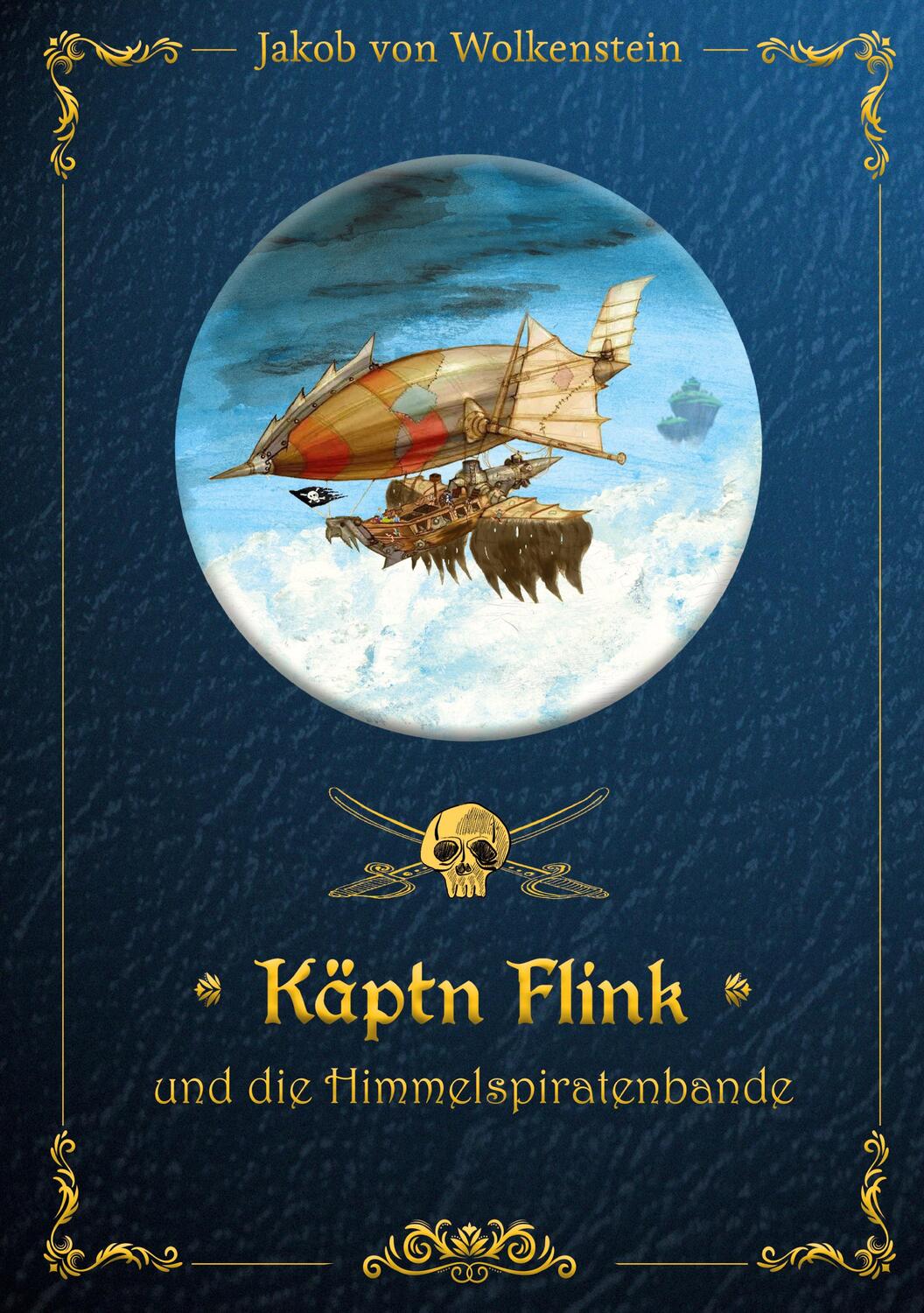 Cover: 9783752687316 | Käptn Flink und die Himmelspiratenbande | Jakob von Wolkenstein | Buch