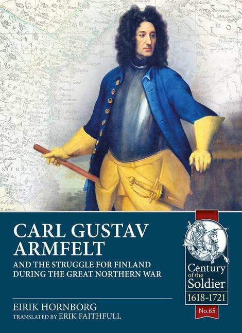Cover: 9781913336479 | Carl Gustav Armfelt and the Struggle for Finland During the Great...