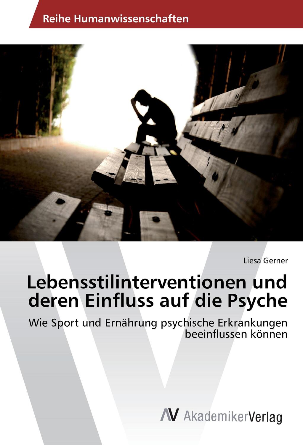 Cover: 9783639728262 | Lebensstilinterventionen und deren Einfluss auf die Psyche | Gerner