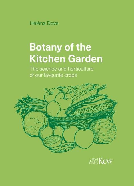 Cover: 9781842467831 | Botany of the Kitchen Garden | Hlna Dove | Buch | Gebunden | Englisch