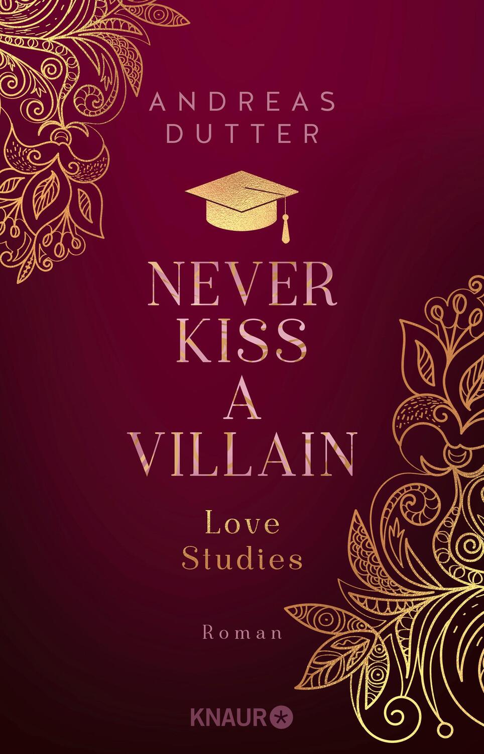 Cover: 9783426446720 | Love Studies: Never Kiss a Villain | Andreas Dutter | Taschenbuch