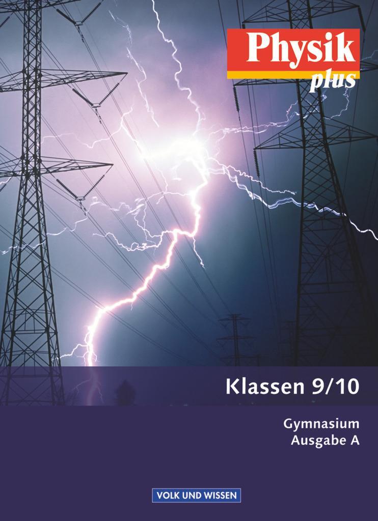 Cover: 9783060130313 | Physik plus - Gymnasium - Ausgabe A - 9./10. Schuljahr | Hendrik Wilke