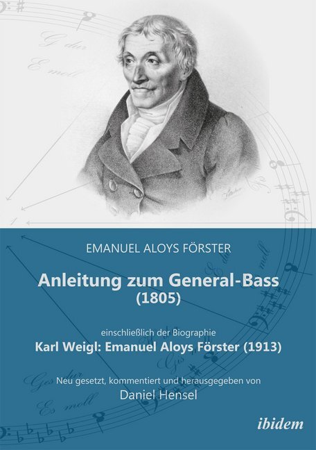 Cover: 9783838203782 | Anleitung zum General-Bass (1805), einschließlich der Biographie:...