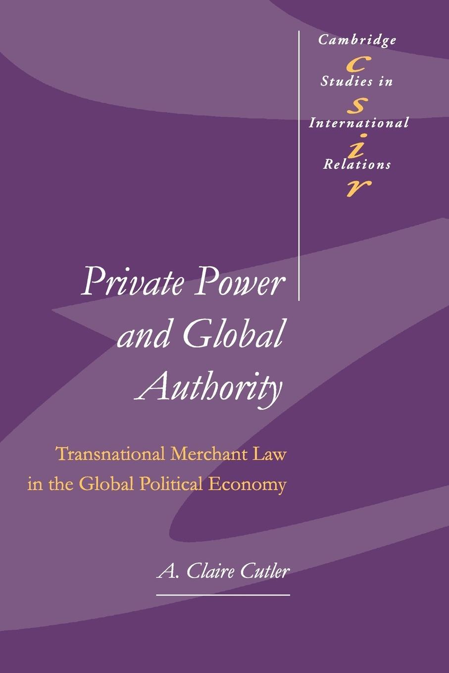 Cover: 9780521533973 | Private Power and Global Authority | A. Claire Cutler | Taschenbuch