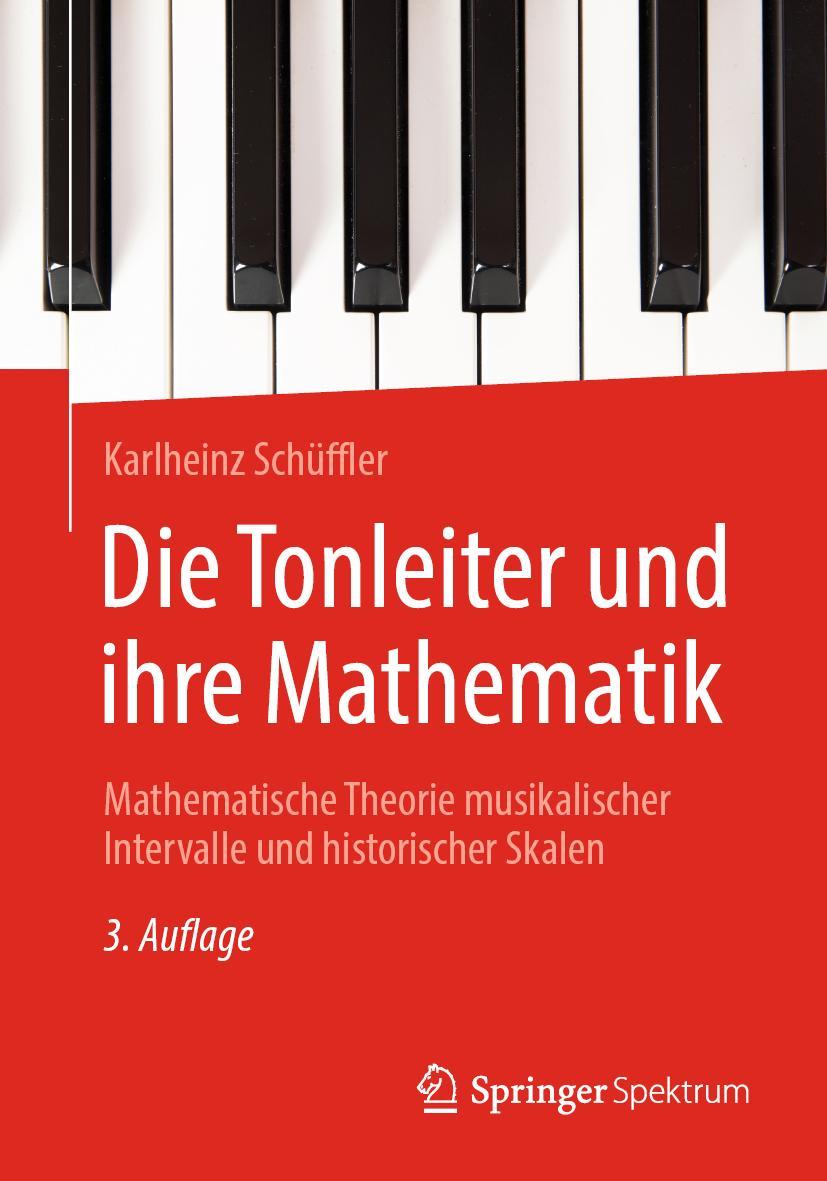 Cover: 9783662649503 | Die Tonleiter und ihre Mathematik | Karlheinz Schüffler | Taschenbuch