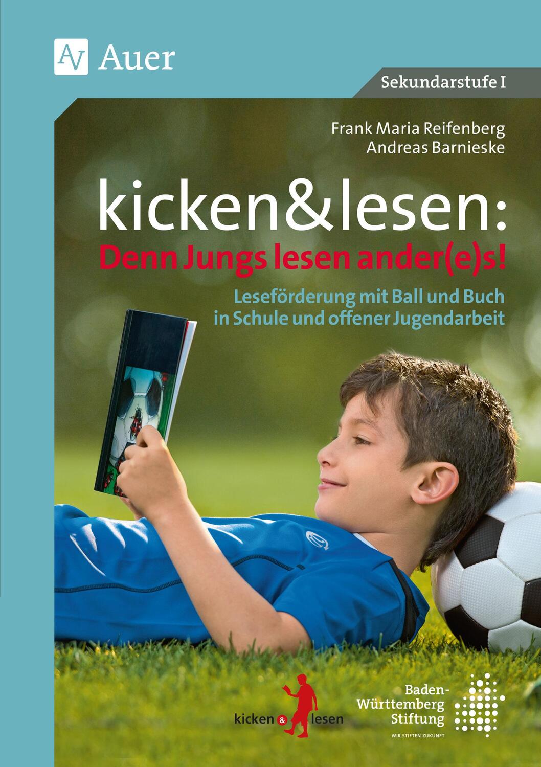 Cover: 9783403077466 | kicken&lesen - Denn Jungs lesen ander(e)s | Reifenberg (u. a.) | Buch