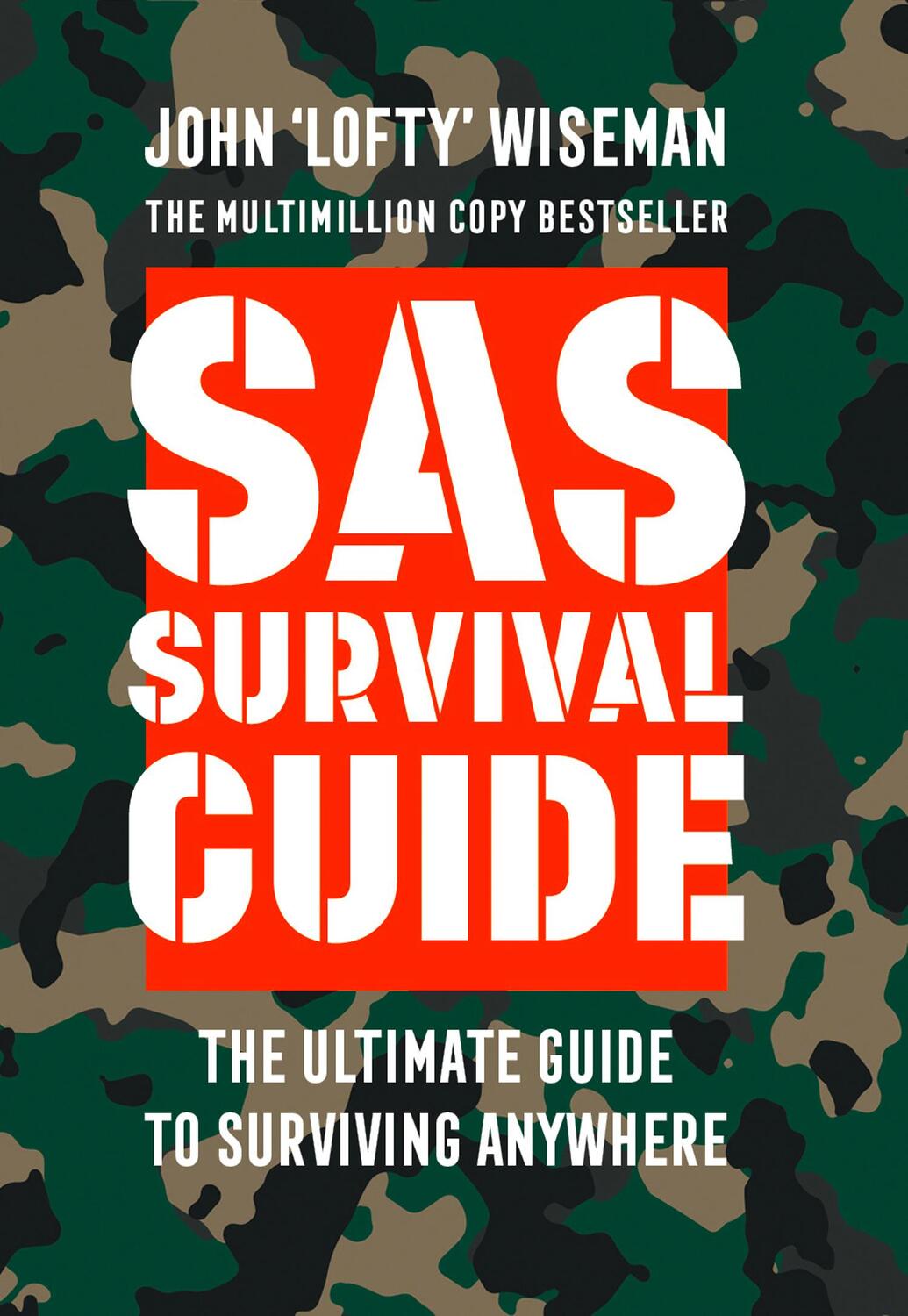 Cover: 9780008133788 | SAS Survival Guide | How to Survive in the Wild, on Land or Sea | Buch