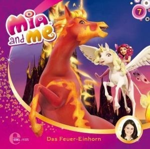 Cover: 4029759084723 | (7)Original Hörspiel z.TV-Serie-Das Feuer-Einhorn | Mia And Me | CD