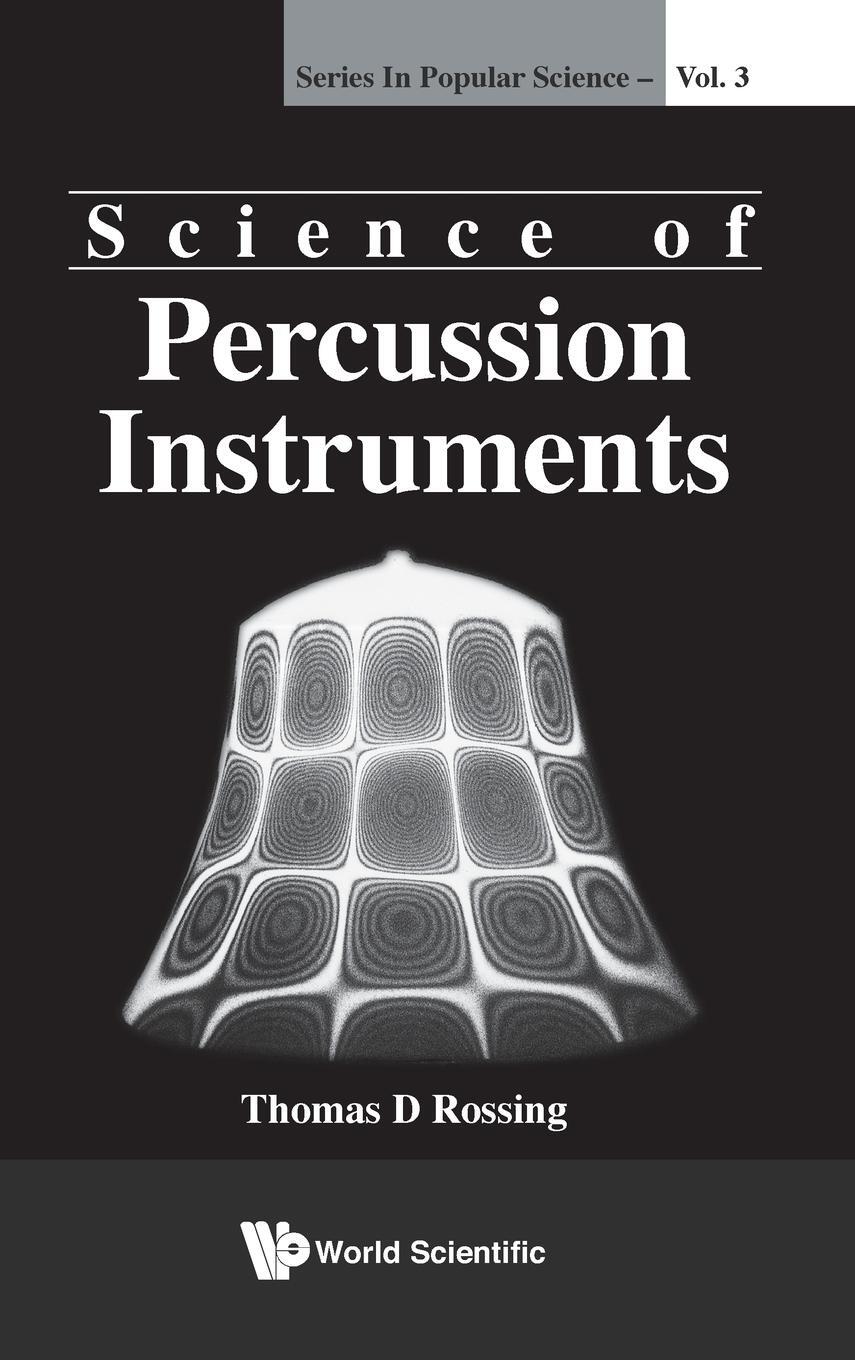 Cover: 9789810241582 | Science of Percussion Instruments | Thomas D. Rossing | Buch | 2000