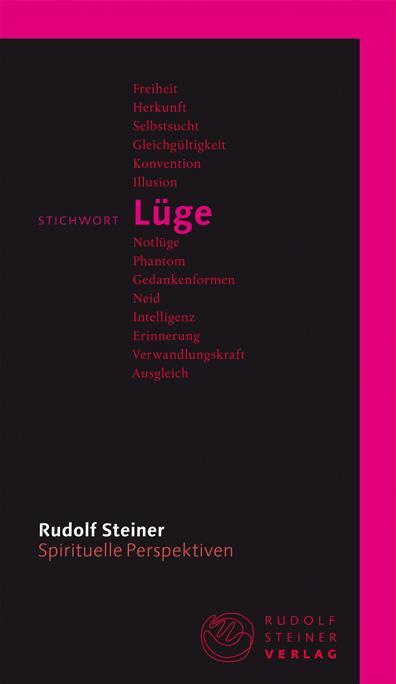 Cover: 9783727449109 | Stichwort Lüge | Rudolf Steiner | Taschenbuch | Deutsch | 2021