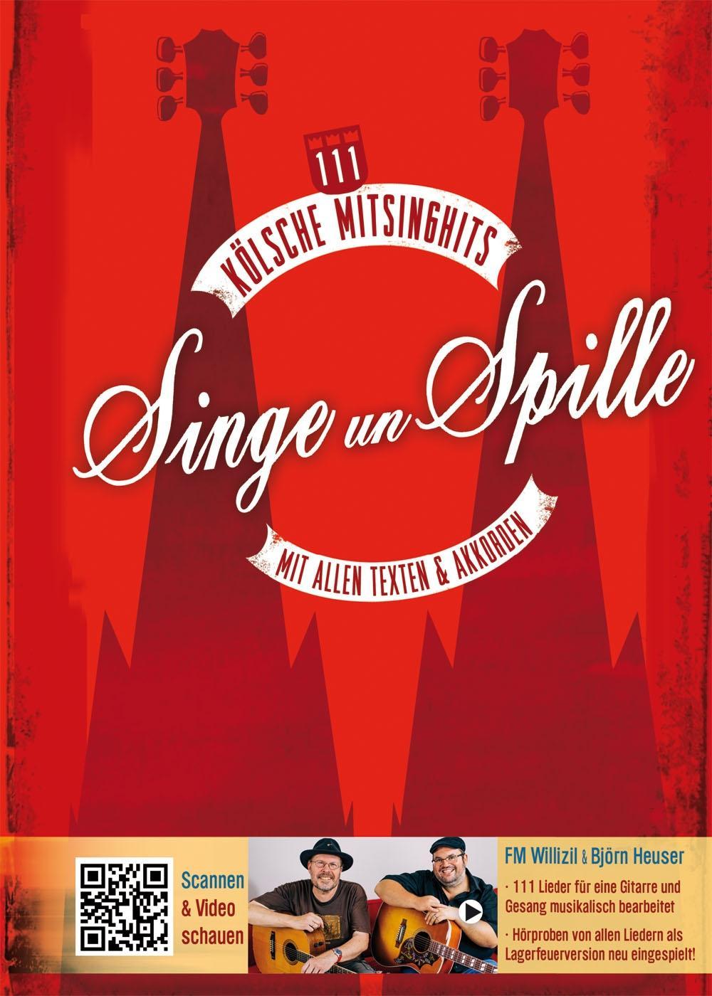 Cover: 9783872523853 | Singe un Spille | 111 Kölsche Mitsinghits. Text, Akkorde. Songbook.