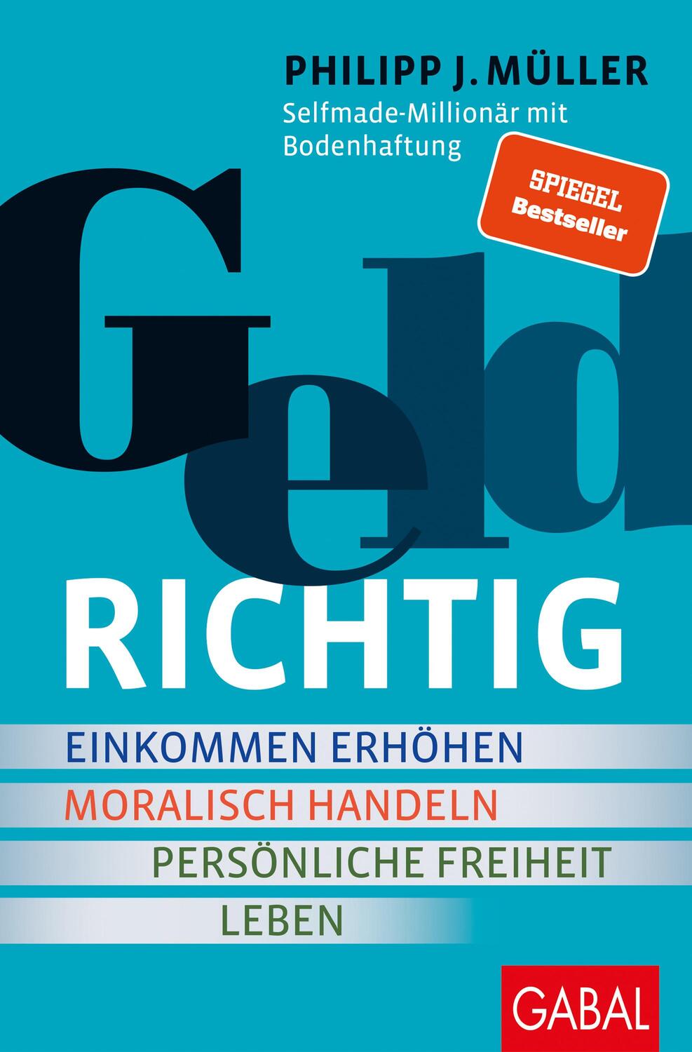 Cover: 9783869369976 | GELDRICHTIG | Philipp J. Müller | Taschenbuch | Dein Erfolg | Deutsch
