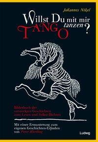 Cover: 9783869350370 | Willst du mit mir Tango tanzen? | Johannes Nikel | Taschenbuch | 96 S.