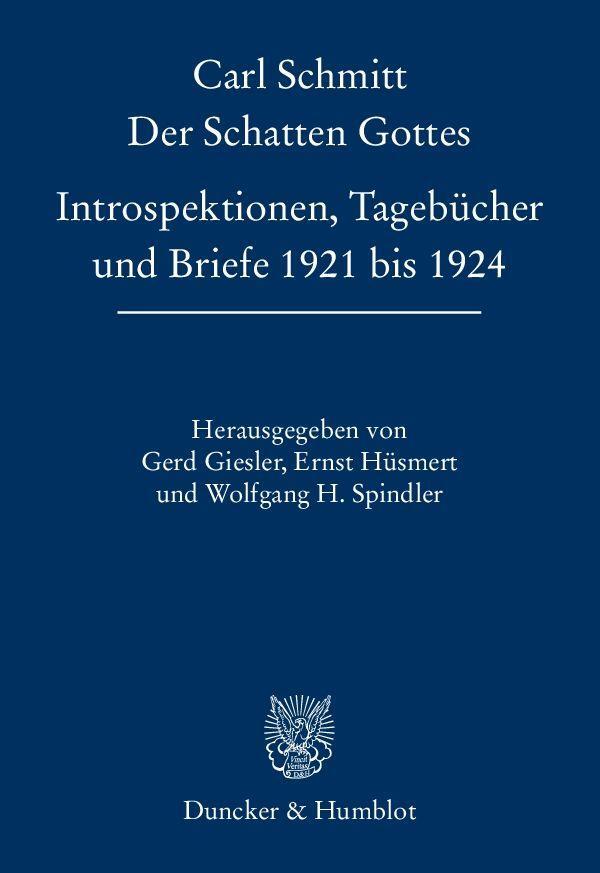 Cover: 9783428143085 | Der Schatten Gottes | Carl Schmitt | Buch | Deutsch | 2014