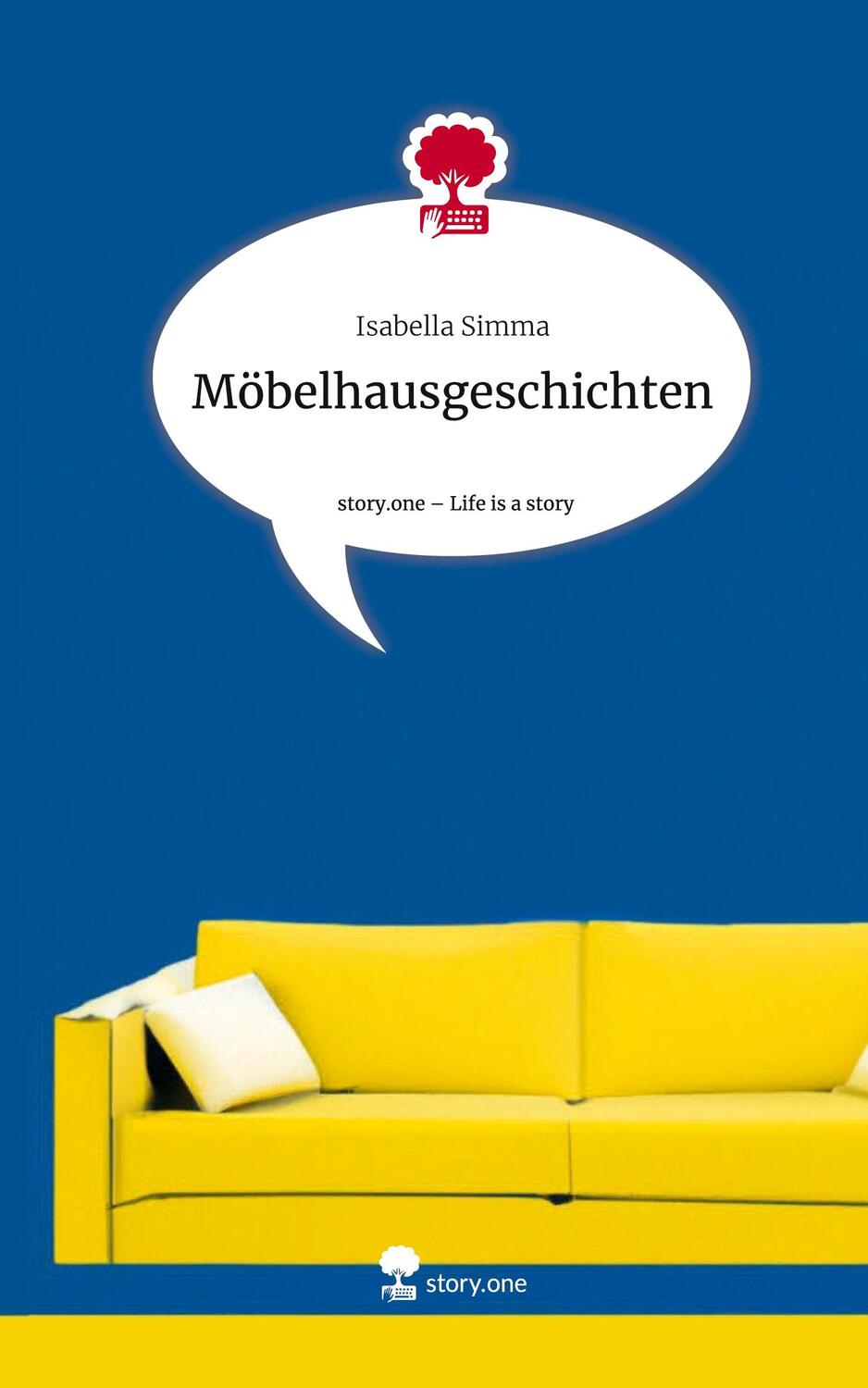 Cover: 9783711516244 | Möbelhausgeschichten. Life is a Story - story.one | Isabella Simma