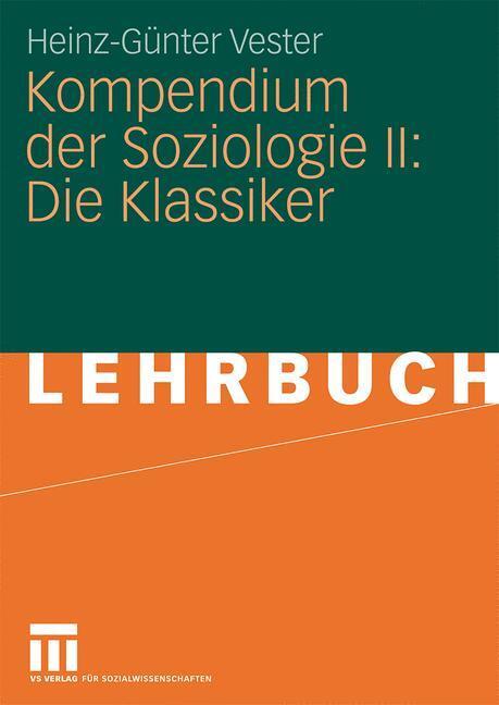 Cover: 9783531158044 | Die Klassiker | Heinz-Günter Vester | Taschenbuch | EAN 9783531158044