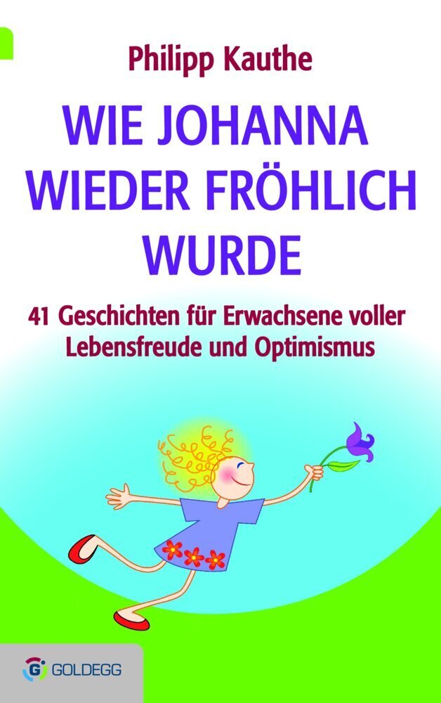 Cover: 9783903090606 | Wie Johanna wieder fröhlich wurde | Philipp Kauthe | Buch | 2016
