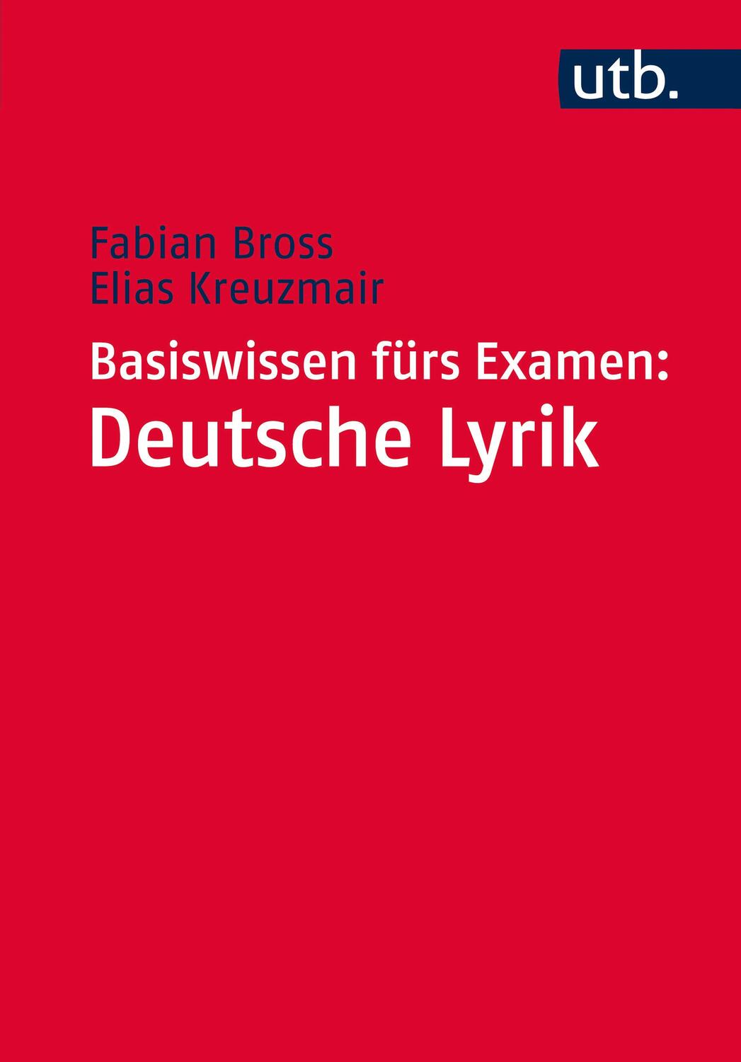 Cover: 9783825247249 | Basiswissen fürs Examen: Deutsche Lyrik | Bross | Taschenbuch | 193 S.
