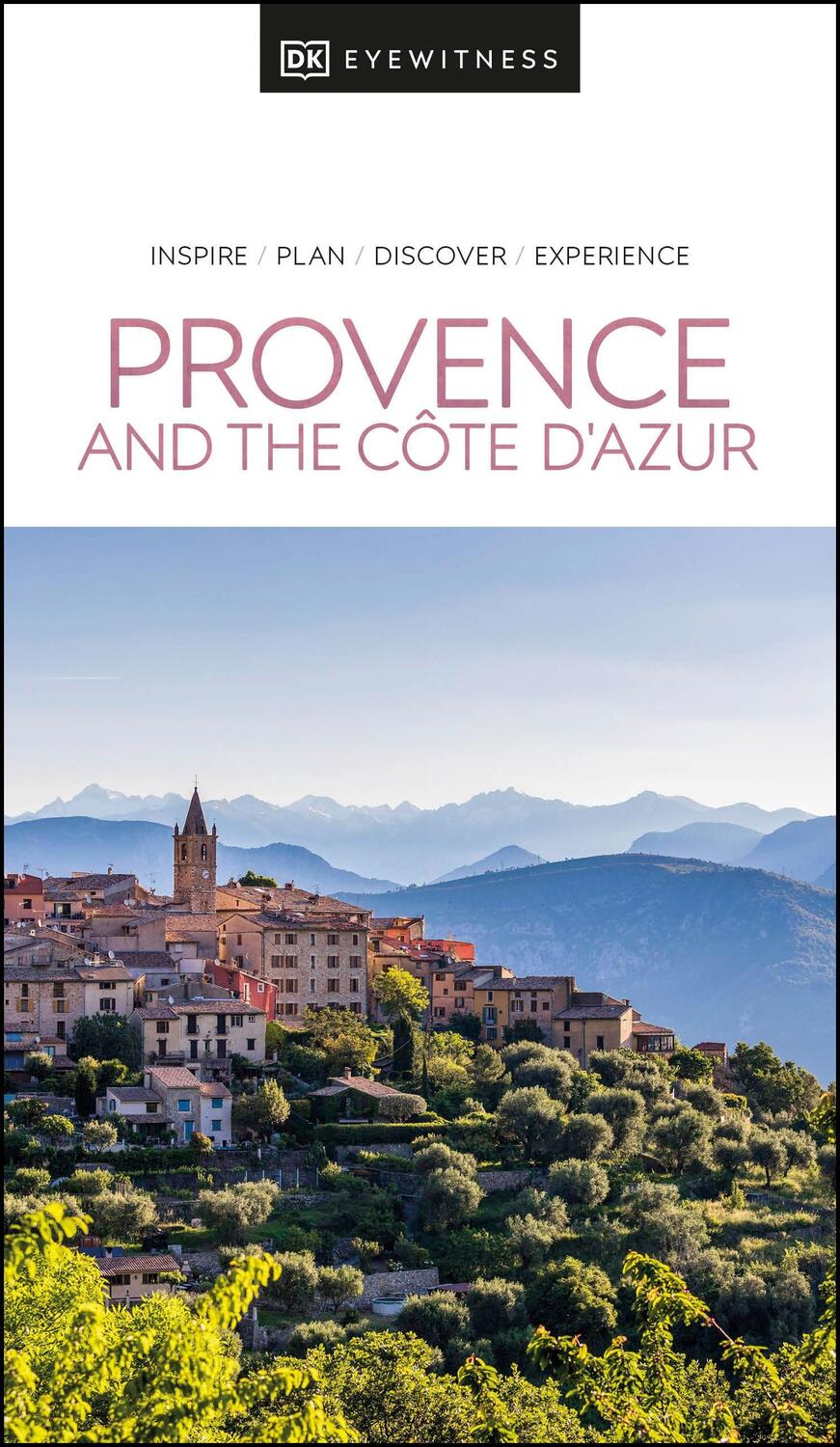 Cover: 9780241473887 | DK Eyewitness Provence and the Cote d'Azur | Taschenbuch | Englisch